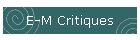 E-M Critiques